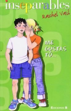 portada Inseparables: Me Gustas tu / the Friendship Ring: Fill in the Blank (in Spanish)