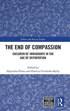 portada The end of Compassion (Ethnic and Racial Studies) (en Inglés)