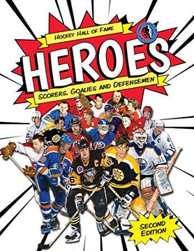 portada Hockey Hall of Fame Heroes: Scorers, Goalies and Defensemen (Hockey Hall of Fame Kids) 