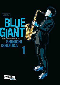 portada Blue Giant 1: Lebe Deinen Traum - so Unerreichbar er Auch Scheinen Mag! (1) (en Alemán)
