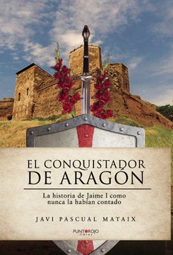 portada El Conquistador de Aragon