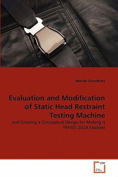 portada evaluation and modification of static head restraint testing machine (en Inglés)