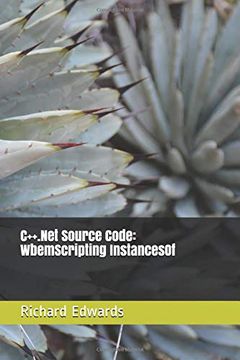 portada C++. Net Source Code: Wbemscripting Instancesof (en Inglés)