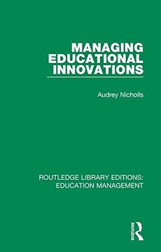 portada Managing Educational Innovations: Volume 17 (Routledge Library Editions: Education Management) (en Inglés)