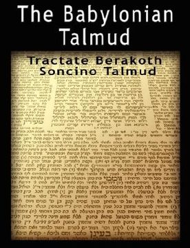 portada the babylonian talmud: tractate berakoth, soncino (en Inglés)