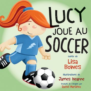 portada Lucy Joue Au Soccer (in French)