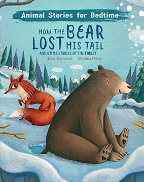 portada How the Bear Lost His Tail: And Other Stories of the Forest (in English)