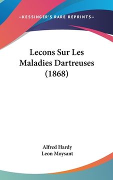 portada Lecons Sur Les Maladies Dartreuses (1868) (en Francés)