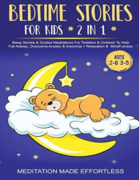 portada Bedtime Stories for Kids (2 in 1)Sleep Stories& Guided Meditation for Toddlers& Children to Help Fall Asleep, Overcome Anxiety& Insomnia + Relaxation& Mindfulness (Ages 2-6 3-5) (en Inglés)