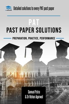 portada PAT Past Paper Worked Solutions: Detailed Step-By-Step Explanations for over 250 Questions, Includes all Past Past Papers for the Physics Aptitude Tes (en Inglés)
