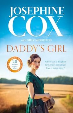 portada Daddyâ  s Girl: A Gripping and Emotional Page-Turner From Sunday Times Bestseller for 2024