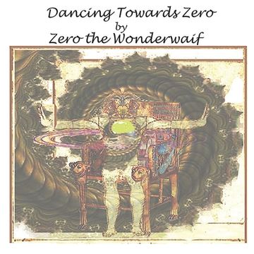 portada Dancing Towards Zero (en Inglés)