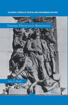 portada Staging Holocaust Resistance (en Inglés)