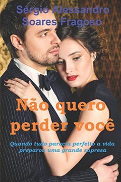 portada Não Quero Perder Você: Volume 2 (Amo Você) (en Portugués)