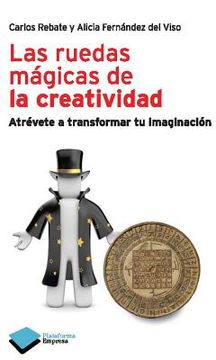 portada Ruedas magicas de la creatividad, las (Empresa (plataforma))