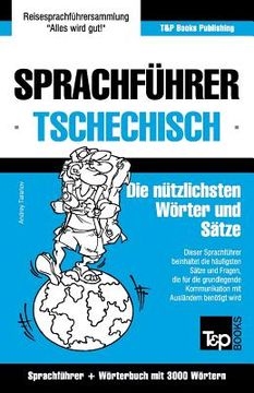 portada Sprachführer Deutsch-Tschechisch und Thematischer Wortschatz mit 3000 Wörtern (en Alemán)