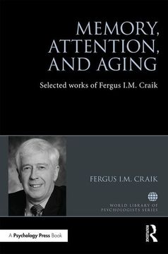 portada Memory, Attention, and Aging: Selected Works of Fergus I. M. Craik (en Inglés)