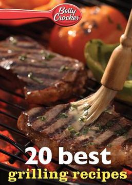 portada Betty Crocker 20 Best Grilling Recipes (Betty Crocker Ebook Minis) (en Inglés)