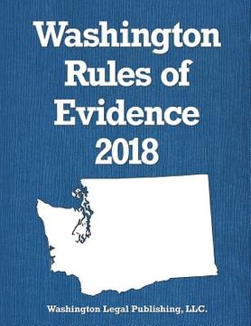 portada Washington Rules of Evidence 2018 (in English)
