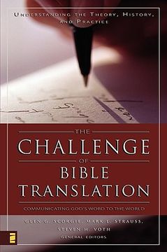 portada the challenge of bible translation: communicating god's word to the world (en Inglés)