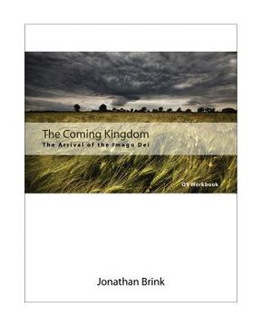 portada The Coming Kingdom: The Arrival Of The Imago Dei (en Inglés)