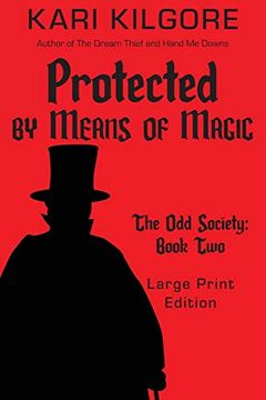 portada Protected by Means of Magic: The odd Society: Book two (en Inglés)