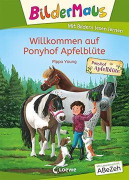 portada Bildermaus - Willkommen auf Ponyhof Apfelblüte: Mit Bildern Lesen Lernen - Ideal für die Vorschule und Leseanfänger ab 5 Jahren - mit Leselernschrift Abezeh (in German)