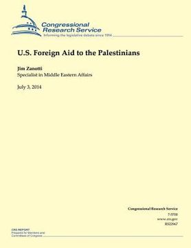 portada U.S. Foreign Aid to the Palestinians: July 3, 2014 (en Inglés)