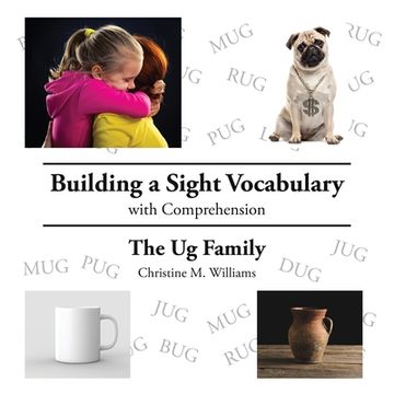 portada Building a Sight Vocabulary with Comprehension: The Ug Family (in English)
