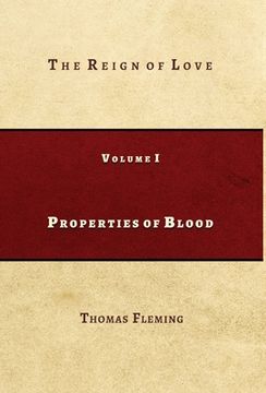 portada Properties of Blood: The Reign of Love (en Inglés)