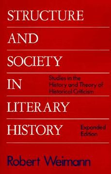 portada structure and society in literary history: studies in the history and theory of historical criticism (en Inglés)