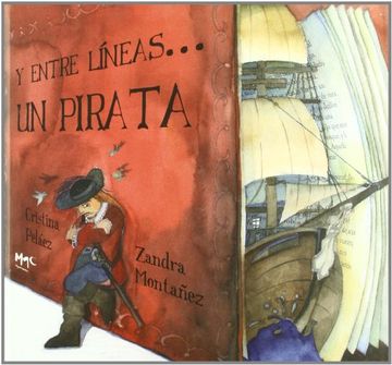 portada Y entre lineasun pirata (Caracoles En Su Tinta) (Spanish Edition) (in Spanish)