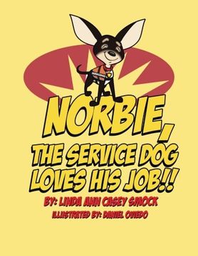 portada Norbie The Service Dog, Loves His Job: Volume 12 (The Ringo Series)