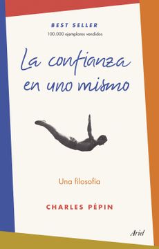 portada La Confianza en uno Mismo: Una Filosofía (Ariel) (in Spanish)