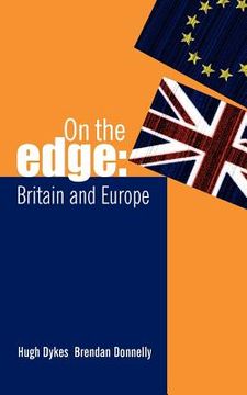 portada on the edge: britain and europe (en Inglés)