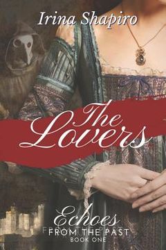 portada The Lovers (Echoes from the Past Book 1) (in English)