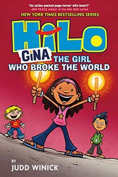 portada Hilo Book 7: Gina---The Girl who Broke the World (en Inglés)