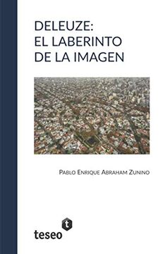 portada Deleuze: El Laberinto de la Imagen (in Spanish)