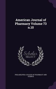 portada American Journal of Pharmacy Volume 73 n.10
