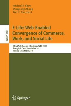 portada e-life: web-enabled convergence of commerce, work, and social life