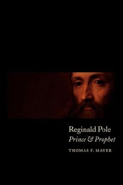 portada Reginald Pole: Prince and Prophet: Prince and Prophet: 