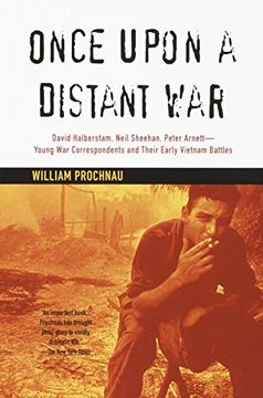 portada Once Upon a Distant War: David Halberstam, Neil Sheehan, Peter Arnett--Young war Correspondents and Their Early Vietnam Battles (en Inglés)