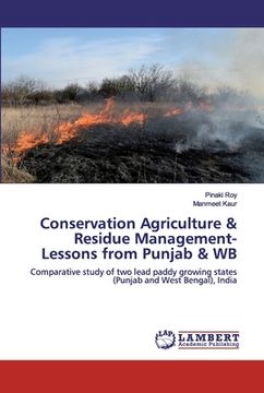 portada Conservation Agriculture & Residue Management-Lessons from Punjab & WB (en Inglés)