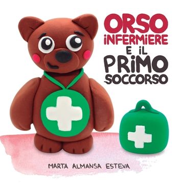 portada Orso infermiere e il primo soccorso (en Italiano)