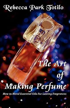 portada the art of making perfume