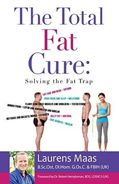 portada The Total fat Cure: Solving the fat Trap (in English)