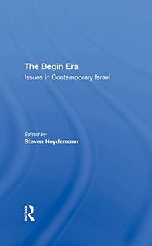portada The Begin Era: Issues in Contemporary Israel (en Inglés)