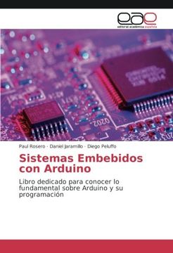 portada Sistemas Embebidos con Arduino: Libro dedicado para conocer lo fundamental sobre Arduino y su programación