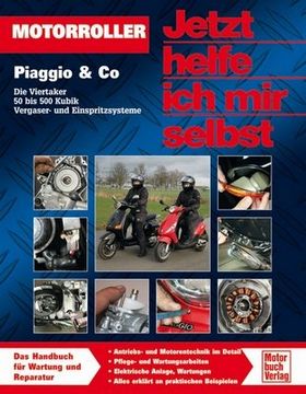 portada Motorroller Piaggio & Co: Die Viertakter 50 bis 500 Kubik (in German)