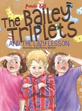 portada The Bailey Triplets and the Lazy Lesson (in English)
